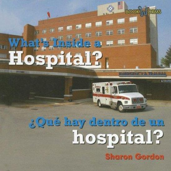 Qué Hay Dentro de Un Hospital? / What's Inside a Hospital?