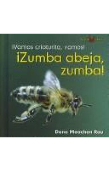 ¡Zumba Abeja, Zumba! (Buzz, Bee, Buzz!)
