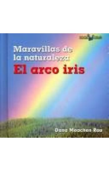 El Arco Iris (Rainbows)