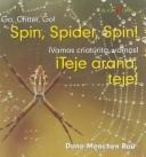 ¡Teje Araña, Teje! / Spin, Spider, Spin!