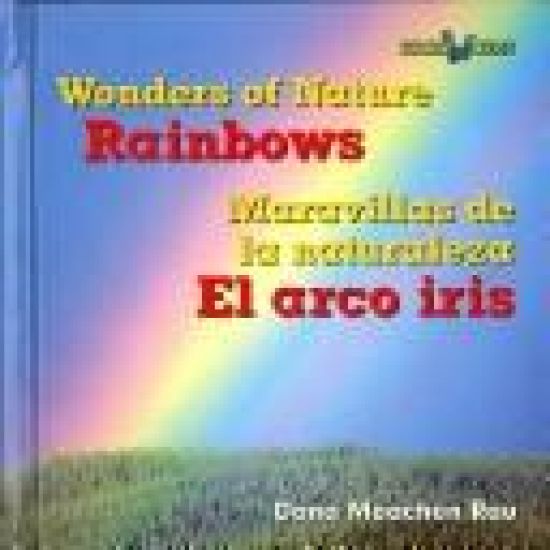 El Arco Iris / Rainbows