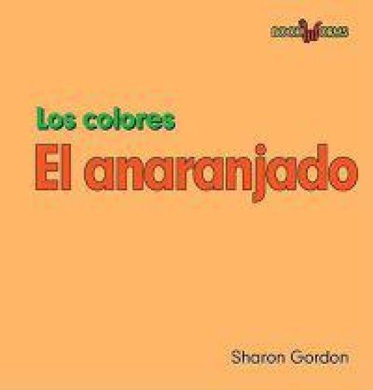 El Anaranjado (Orange)