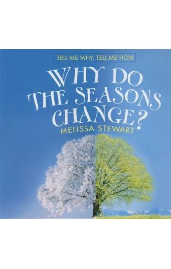 Why Do the Seasons Change?