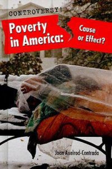 Poverty in America: Cause or Effect?