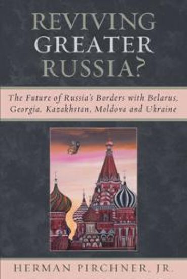 Reviving Greater Russia
