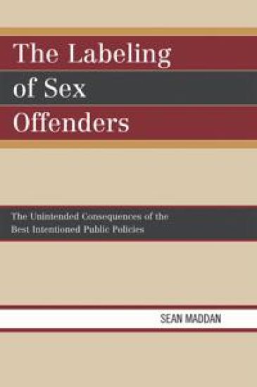 The Labeling of Sex Offenders