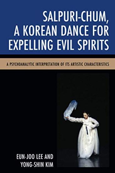 Salpuri-Chum, A Korean Dance for Expelling Evil Spirits
