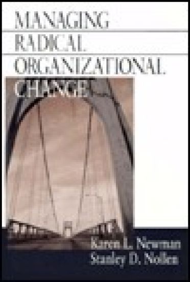 Managing Radical Organizational Change