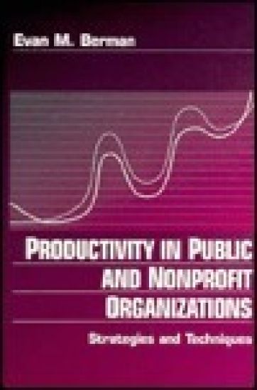 Productivity in Public and Non Profit Organizations