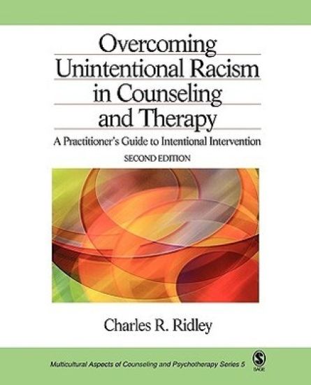 Overcoming Unintentional Racism in Counseling and Therapy