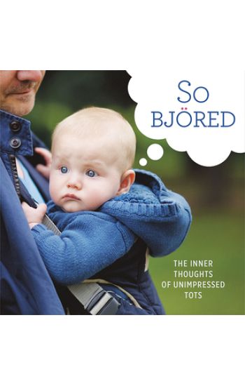 So Bjored