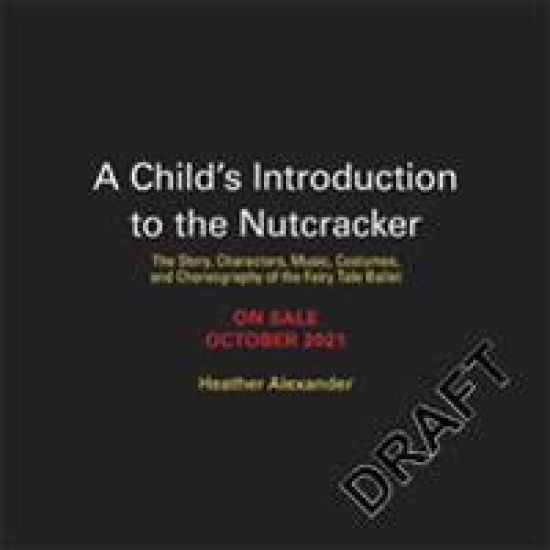 A Child's Introduction to the Nutcracker