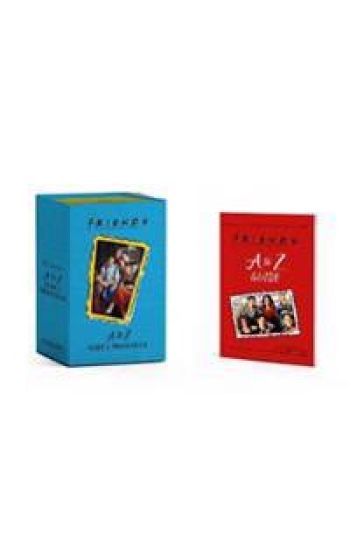 Friends: A to Z Guide and Trivia Deck