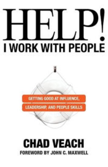 Help! I Work with People – Getting Good at Influence, Leadership, and People Skills