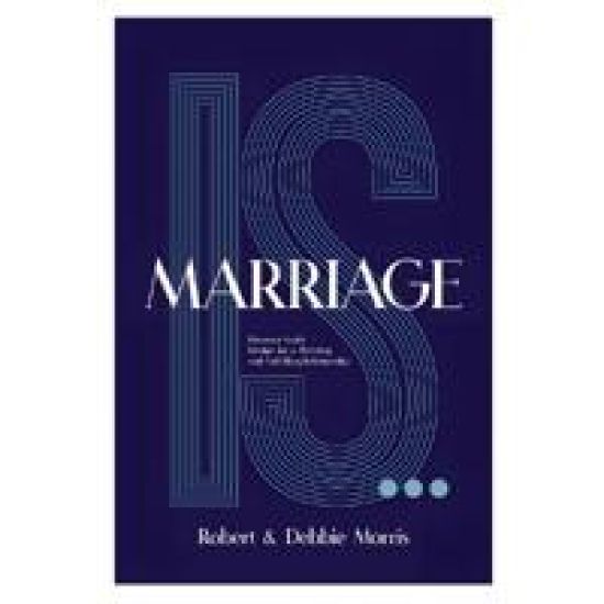 Marriage Is . . .