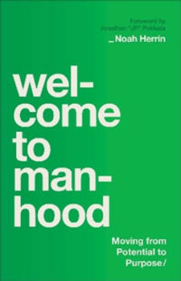 Welcome to Manhood