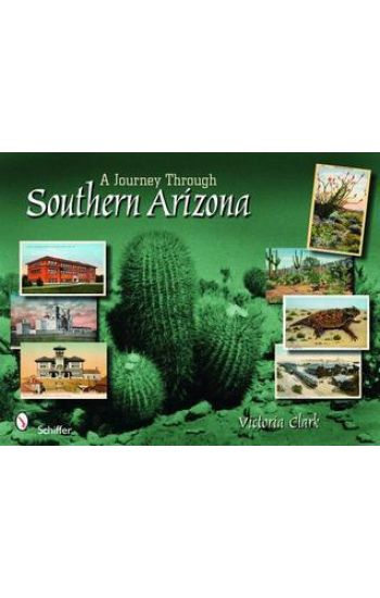 A Journey through Southern Arizona