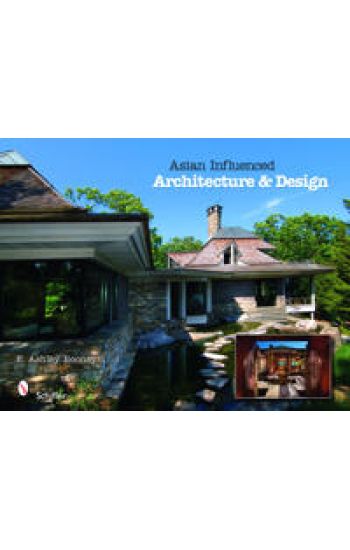 Asian Influenced Architecture & Design