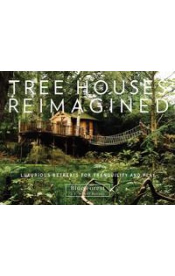 Tree Houses Reimagined