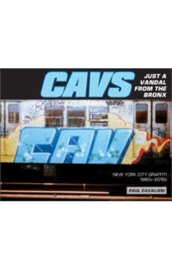 CAVS, Just a Vandal from the Bronx