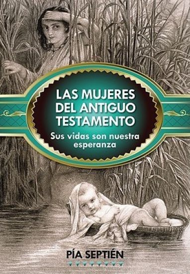 Las Mujeres del Antiguo Testamento