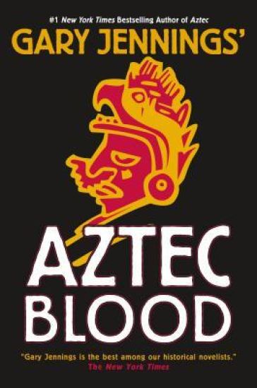Aztec Blood – Gary Jennings, kirjan kansikuva