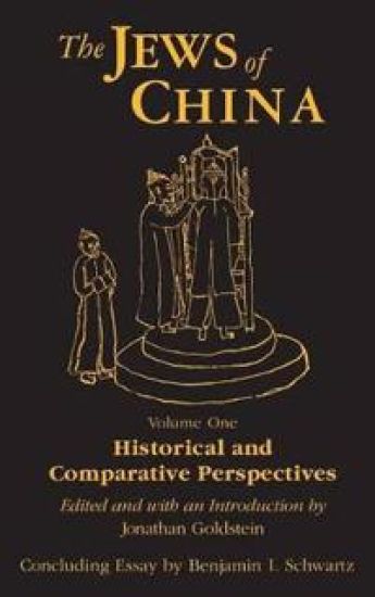 The Jews of China: v. 1: Historical and Comparative Perspectives