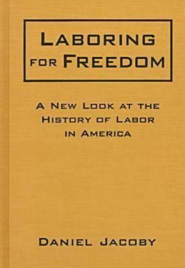 Laboring for Freedom
