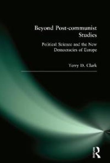Beyond Post-communist Studies