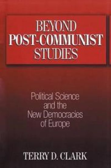 Beyond Post-communist Studies