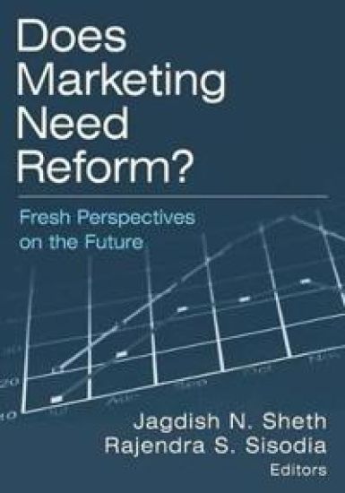Does Marketing Need Reform?