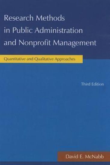 Research Methods in Public Administration and Nonprofit Management