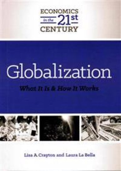 Globalization: What It Is and How It Works – Lisa A. Crayton, kirjan kansikuva