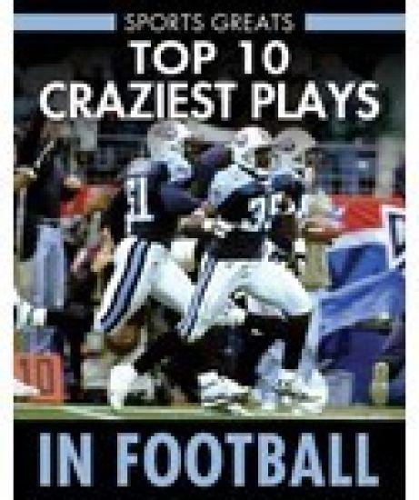 Top 10 Craziest Plays in Football