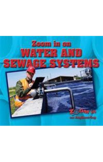 Zoom in on Water and Sewage Systems