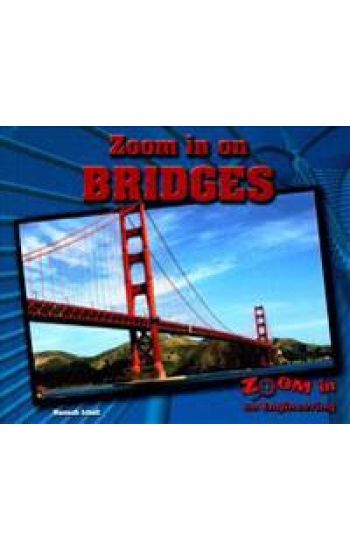 Zoom in on Bridges