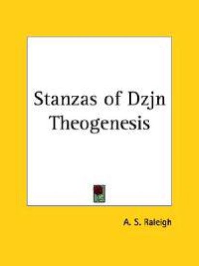 Stanzas of Dzjn Theogenesis, 1915