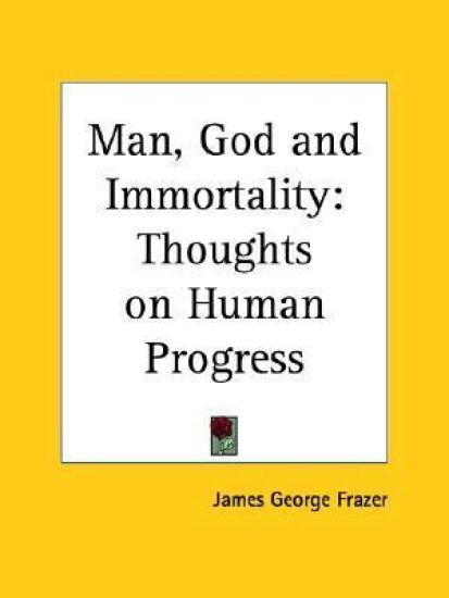 Man, God and Immortality