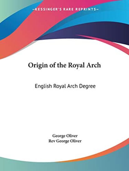 Origin of the Royal Arch