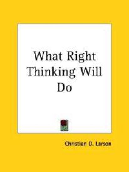 What Right Thinking Will Do (1916)