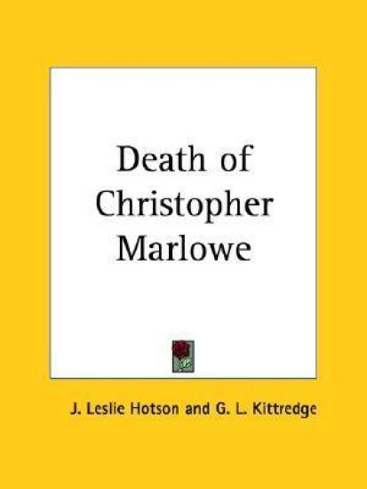 Death of Christopher Marlowe 1925