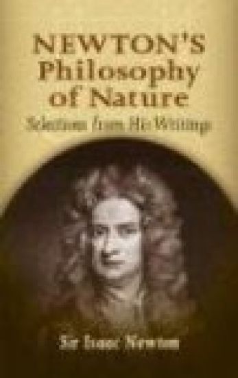 Newton's Philosophy of Nature Selections from His Writings (1953)