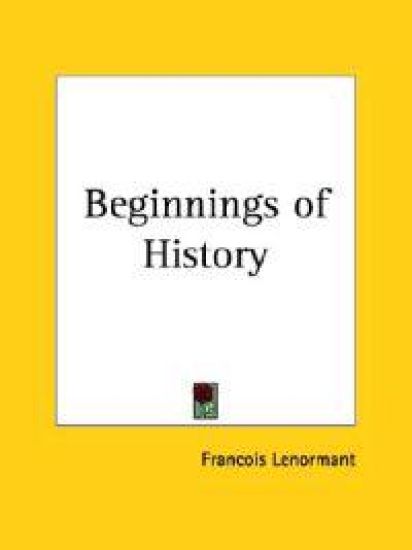 Beginnings of History 1882