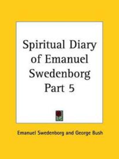 Spiritual Diary of Emanuel Swedenborg 1902