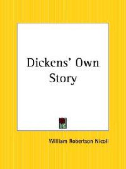 Dickens' Own Story