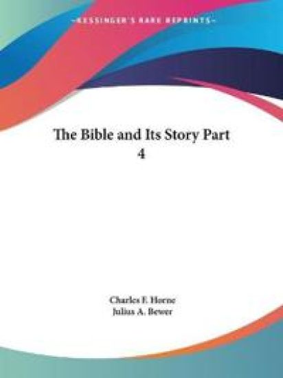 The Bible & Its Story 1908
