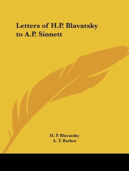 Letters of H.P. Blavatsky to A.P. Sinnett