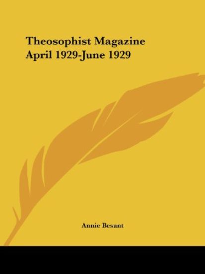 Theosophist Magazine April 1929-June 1929