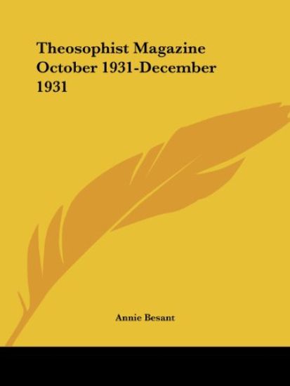 Theosophist Magazine October 1931-December 1931