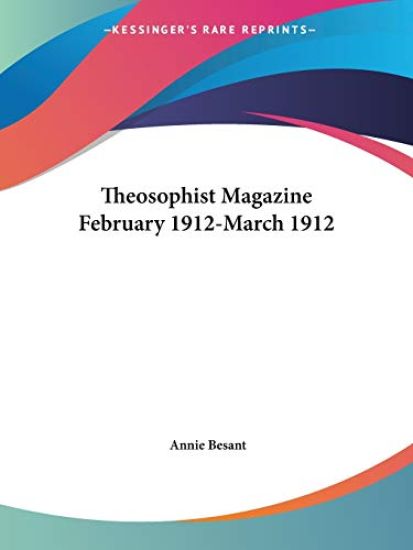 Theosophist Magazine February 1912-March 1912